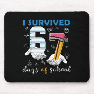 Tapis De Souris J'ai survécu 67 jours d'école drôle 67e jour Ensei