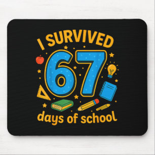 Tapis De Souris J'ai survécu 67 jours d'école Drôles professeurs É