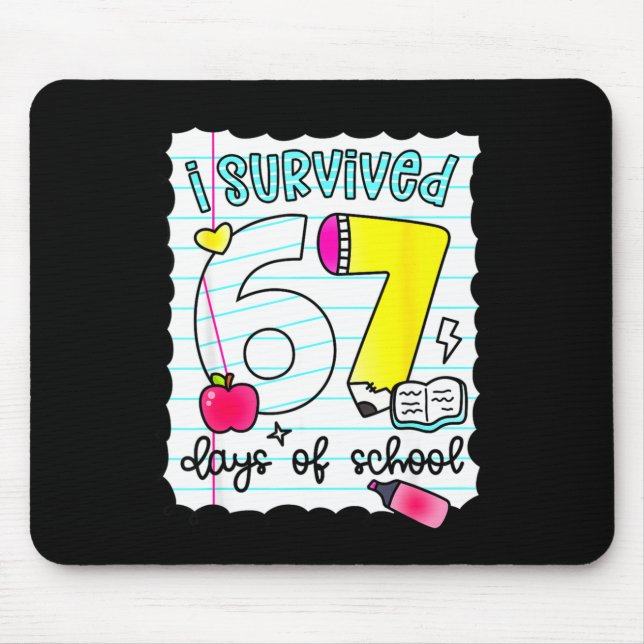 Tapis De Souris J'ai survécu 67 jours d'école enseignant élève six (Devant)