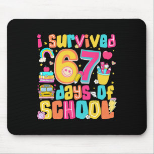Tapis De Souris J'ai survécu 67 jours d'école Mème drôle Professeu