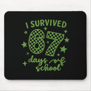 Tapis De Souris J'ai survécu 67 jours d'école professeurs Étudiant