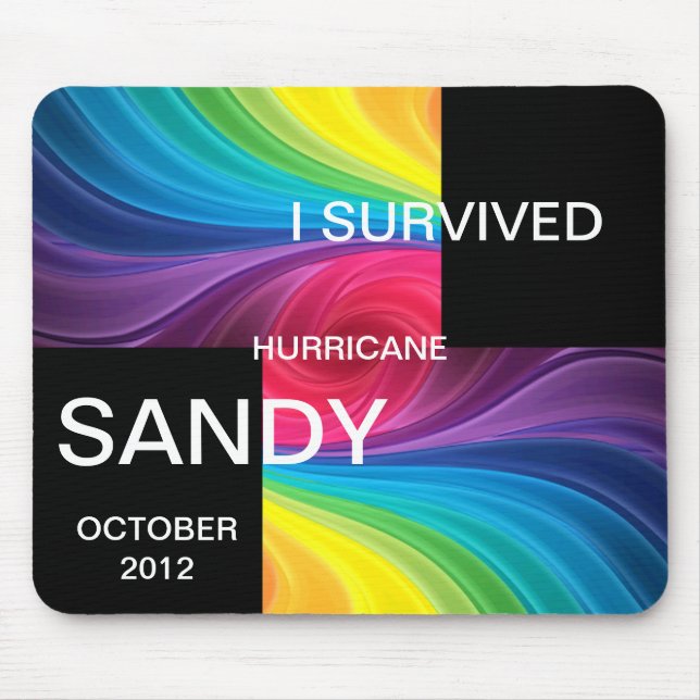 TAPIS DE SOURIS J'AI SURVÉCU À L'HURRICANE SANDY 2012 (Devant)