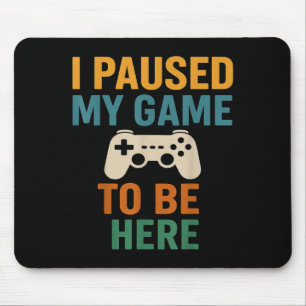 Tapis De Souris J'Ai Suspendu Mon Jeu Drôle Joueur Papa Joystick H