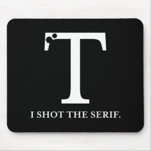Tapis De Souris j'ai tiré la typographie drôle d'empattement