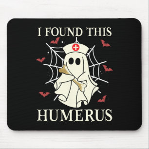 Tapis De Souris J'Ai Trouvé Cette Humerus Ghost Nurse Fun Hallowee