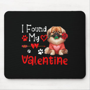 Tapis De Souris J'ai trouvé mon Pékinois de la Saint-Valentin avec