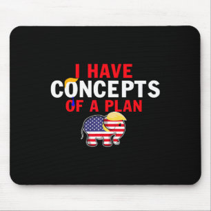 Tapis De Souris J'ai un concept de plan drôle Trump Harris