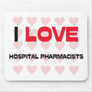 TAPIS DE SOURIS J'AIME DES PHARMACIENS D'HÔPITAL