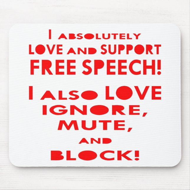 Tapis De Souris J'Aime La Liberté D'Expression J'Aime Aussi Ignore (Devant)