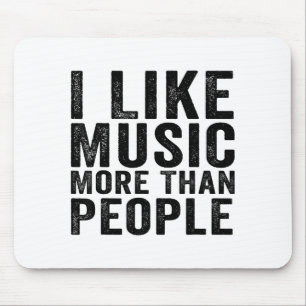 Tapis De Souris J'aime la musique plus que les gens les musiciens