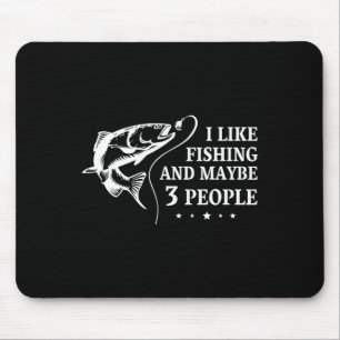 Tapis De Souris J'aime la pêche et peut-être 3 personnes drôle de