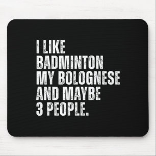 Tapis De Souris J'aime l'amateur de badminton propriétaire de chie