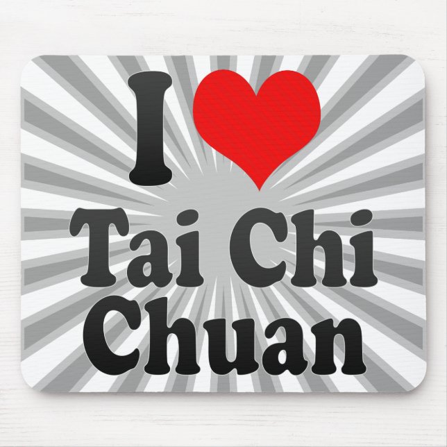 Tapis De Souris J'aime le Chi Chuan de Tai (Devant)