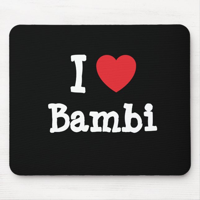 Tapis De Souris J'aime le coeur de Bambi T-Shirt (Devant)