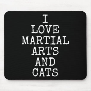 Tapis De Souris J'aime les arts martiaux et les chats Chaton migno