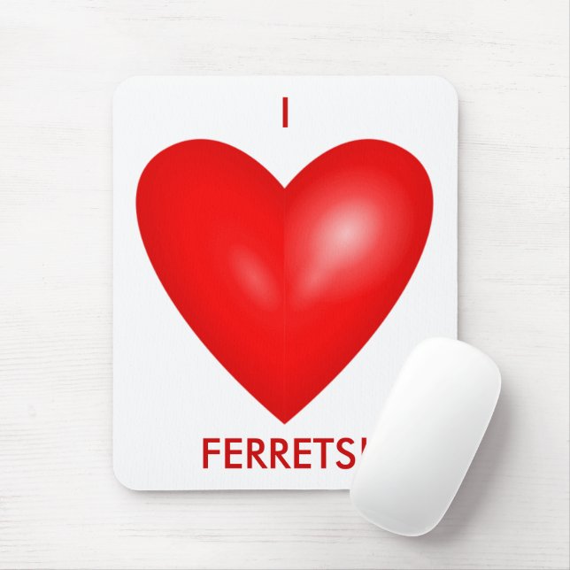 Tapis De Souris J'aime les furets avec Coeur Rouge vertical (Avec souris)