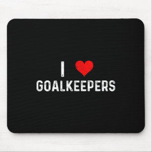Tapis De Souris J'Aime Les Gardiens De But - Cœur Gardien Football