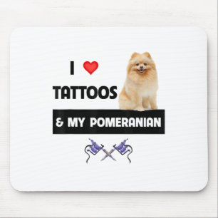 Tapis De Souris J'Aime Les Tatouages Et Mon Chien Poméranien Maman