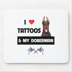 Tapis De Souris J'Aime Les Tatouages Et Mon Doberman Pinscher Dog 