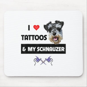 Tapis De Souris J'Aime Les Tatouages Et Mon Schnauzer Chien Maman