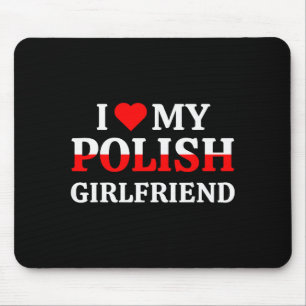 Tapis De Souris J'aime ma copine polonaise Saint-Valentin Gf T-shi