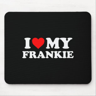 Tapis De Souris J'aime ma Frankie
