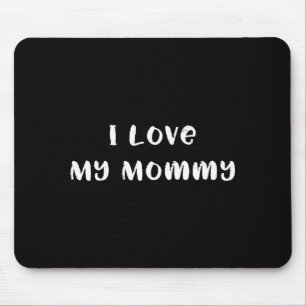 Tapis De Souris J'aime ma maman maman mignonne ou fête des mères