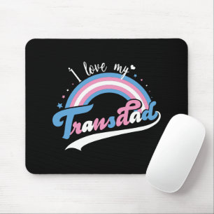 Tapis De Souris J'Aime Ma Transdad LGBTQ Transgenre