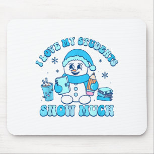 Tapis De Souris J'Aime Mes Élèves Tellement La Neige Hiver Enseign