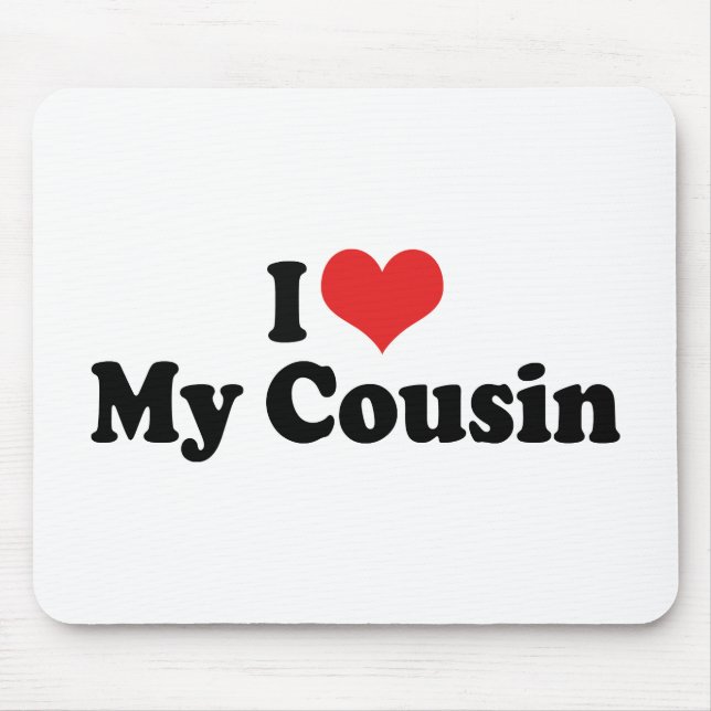 Tapis De Souris J'aime mon cousin (Devant)
