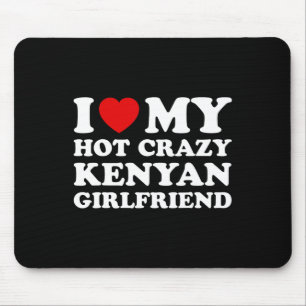 Tapis De Souris J'Aime Mon Hot Crazy Kenyan Girlfriend Valentines 