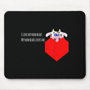 Tapis De Souris J'aime mon nouveau patient cardiaque à valvule de 