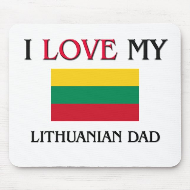 Tapis De Souris J'aime mon papa lithuanien (Devant)
