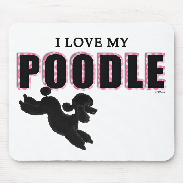 Tapis De Souris J'Aime Mon Poodle Noir (Devant)