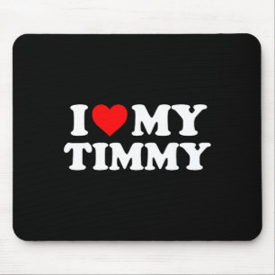 Tapis De Souris J'aime mon Timmy