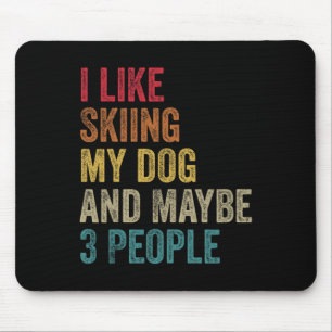 Tapis De Souris J'aime skier avec mon chien et peut-être 3 personn
