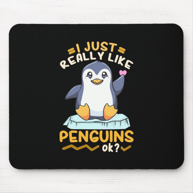 Tapis De Souris J'Aime Vraiment Les Pingouins (Devant)