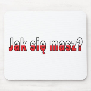 Tapis De Souris jak sie masz ? - Comment allez-vous