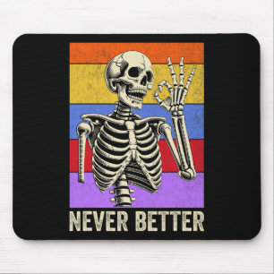 Tapis De Souris Jamais Meilleur Skeleton Retro Drôle Halloween Hom