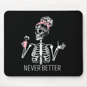 Tapis De Souris Jamais Mieux Squelette Boire Café Halloween Co