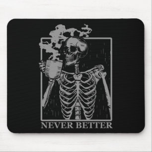 Tapis De Souris Jamais Mieux Squelette Boire Café Halloween Pa