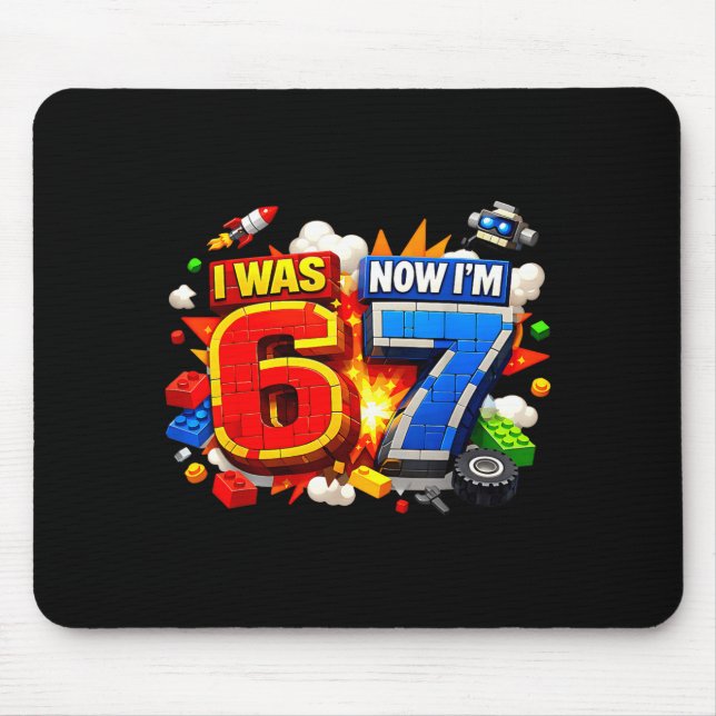 Tapis De Souris J'avais 6 ans j'ai 7 ans anniversaire 67 mème cons (Devant)