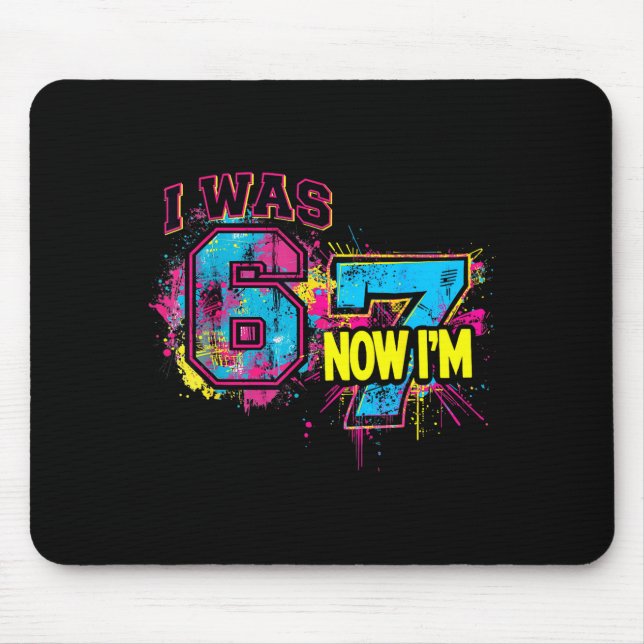Tapis De Souris J'avais 6 ans maintenant j'ai 7 ans anniversaire,  (Devant)