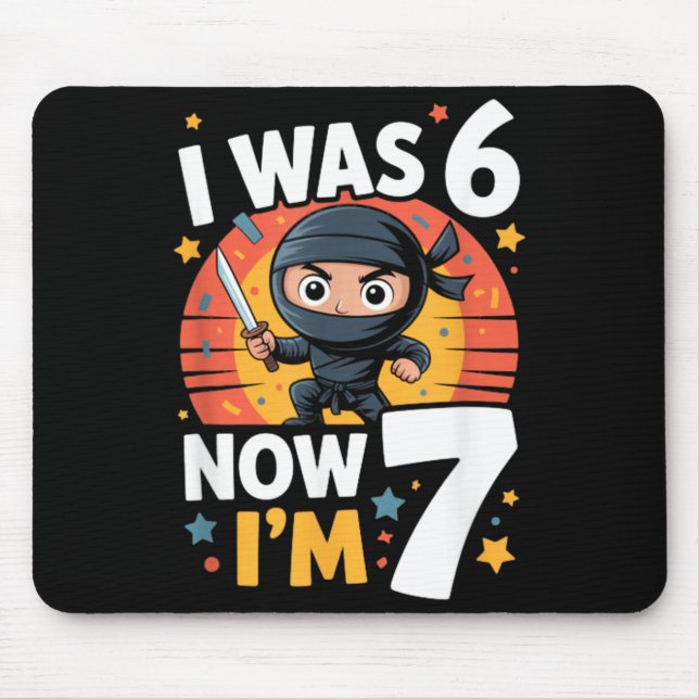 Tapis De Souris J'avais 6 ans maintenant j'ai 7 ans Ninja Septième (Devant)