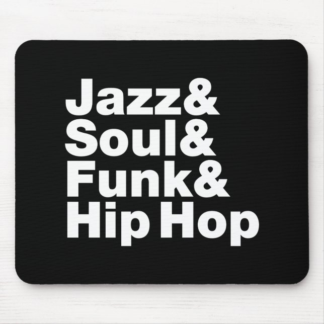 Tapis De Souris Jazz & Soul & Funk & Hip hop (Devant)