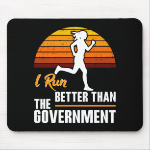 Tapis De Souris Je cours mieux que le gouvernement Funny Runner