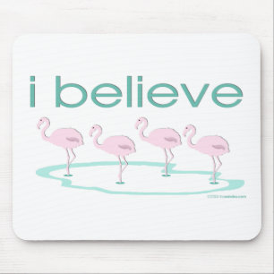 Tapis De Souris Je crois en Flamants roses 2