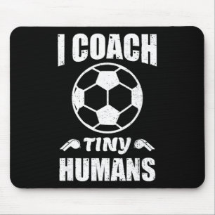 Tapis De Souris Je entraîne les tout-petits au soccer Ll Citation