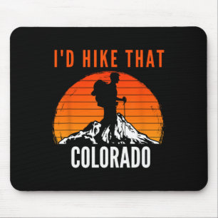 Tapis De Souris Je ferais cette randonnée Colorado Sunset Mountain