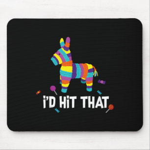 Tapis De Souris Je frapperais que Pinata Mexican Cinco De Mayo Par
